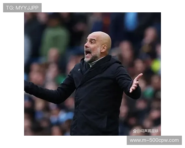 瓜迪奥拉：称赞对手表现，强调曼城需保持专注每一场